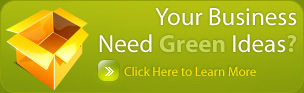 Your Business Need Green Ideas?